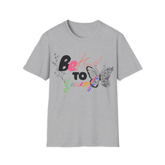 Be Kind To Yourself T-Shirt